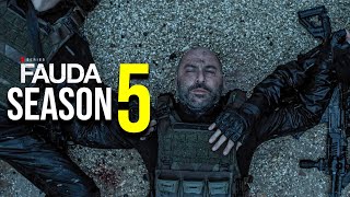 Fauda Season 5 Release Date \u0026 Everything We Know