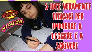 COME IMPARARE A LEGGERE E SCRIVERE! 5 TRUCCHI UTILI!