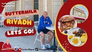 BUTTERMILK RESTAURANT | RIYADH KSA |  EPIC FOOD ADVENTURE | #carlosmiguel