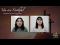 You Are Faithful Lord with lyrics | Duet Female by Shiki & Shem | TBBC