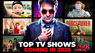 Most Anticipated TV Shows Coming in 2025