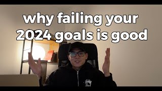 pov: you failed your 2024 goals