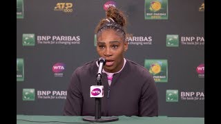 Serena Williams Press Conference | 2019 BNP Paribas Open Second Round