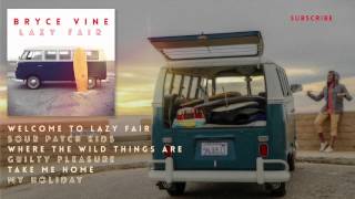 Bryce Vine - Take Me Home [Official HD Audio]