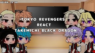 Tokyo Revengers React Takemichi black Dragon||MiTake||AU||BÉYÅÑ..TK\