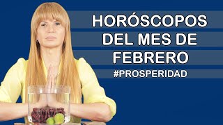 Horoscopos del Mes de Febrero #Prosperidad #mhonividente