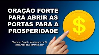 Oração Forte e Poderosa para Abrir as Portas da Prosperidade