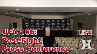 UFC 166: Velasquez vs Dos Santos 3 Post-Fight Press Conference (LIVE! / Complete + Unedited)