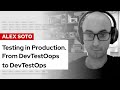 Testing in Production. From DevTestOops to DevTestOps | DevNation Tech Talk