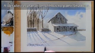 A detailed tutorial on painting shadows in watercolor. Easy to follow. Winter Barn Peter Sheeler