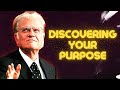 Billy Graham Podcast ♢  Discovering Your Purpose