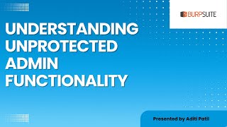 Understanding Unprotected Admin Functionality