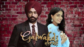 Galwakdi (Movie) | Tarsem Jassar | Wamiqa Gabbi | New Punjabi Movie | Rebel Song Tarsem Jassar