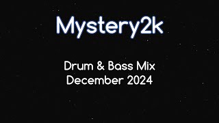 December 2024 | Drum & Bass Mix by Mystery2k