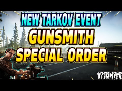 Gunsmith Special Assignment – NEW EVENT – Mechanic Quest Guide – Escape From Tarkov