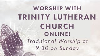 Traditional Worship Service 3.29.20 | Trinity Lutheran Church, Tinley Park IL