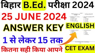 bihar bed exam 25 june 2024 full paper solution answer key | bihar bed cet 25 june english paper bsa