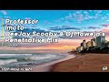Imoto (DJ Scooby & Dj Maweja's Penetrative Mix) Professor