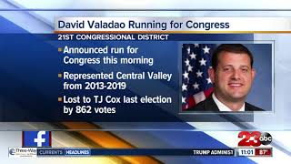 Former Representative David Valadao running for Congress