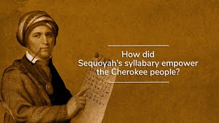 Sequoyah: Inventor of the Cherokee Syllabary // Acts of Faith: Religion \u0026 the American West