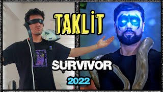 SURVIVOR 2022 GÖNÜLLÜLER TAKLİT