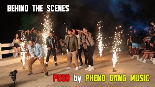 Behind the Scenes | Music Video of Puso by Pheno Gang Music