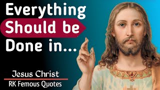 Jesus Christ Quotes - Inspirational Life Changing Quotes...