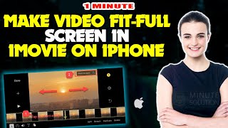How to make video fit full screen in iMovie on iPhone | Edit Vertical Video on iMovie  2024
