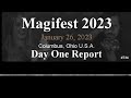 734 magifest 2023 day one report