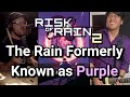 The Rain Formerly Known as Purple (Risk of Rain 2) - Funk-Fusion Cover Feat. @XnarkyVGM