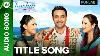 Hashar Title Song | Punjabi Movie | Babbu Mann