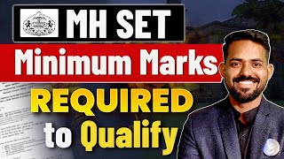 MH SET Exam Eligibility Criteria 2025 - Minimum Marks to Qualify