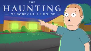 The Haunting of Bobby Hill's House | ft. MeatCanyon