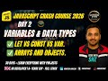 Master JavaScript Variables in 14 Minutes | let vs const vs var | Objects & Arrays Explained