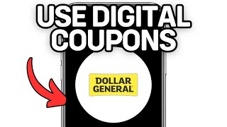 How To Use Digital Coupons At Dollar General For Maximum Savings (Step-by-step Guide) 2025!
