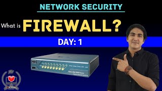 Day-1 | Basic About Firewall | Cisco ASA #ccnasecurity #ccnpsecu