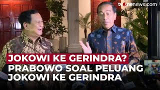 Presiden Prabowo Buka Suara Soal Peluang Jokowi Gabung Gerindra | OneNews Update