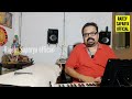 sreeragam ll raga s influence in film music explained by rajeev saparya ll