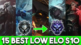 15 Champs That Will Save You From Low Elo Season 10 | Best Champs To Climb From Bronze, Silver, Gold
