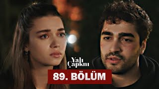 Yalı Çapkını 89. Bölüm |  full isli