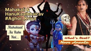 Kalki Avatar | Mahakali HanuKaalbhairav | Aghor Kriya | What's Next? | 👁️🐍♾️👣🔱🌍