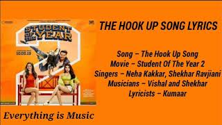 Hook Up Song Lyrics | Student Of The Year 2 | Tiger Shroff & Alia | new technologies | Neha Kakkar