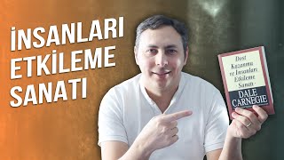 Dost Kazanma ve İnsanları Etkileme Sanatı