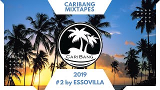 CariBang Mix 2019 | #2 | Reggaeton, Afrobeat, Moombathon \u0026 Dancehall by ESSOVILLA