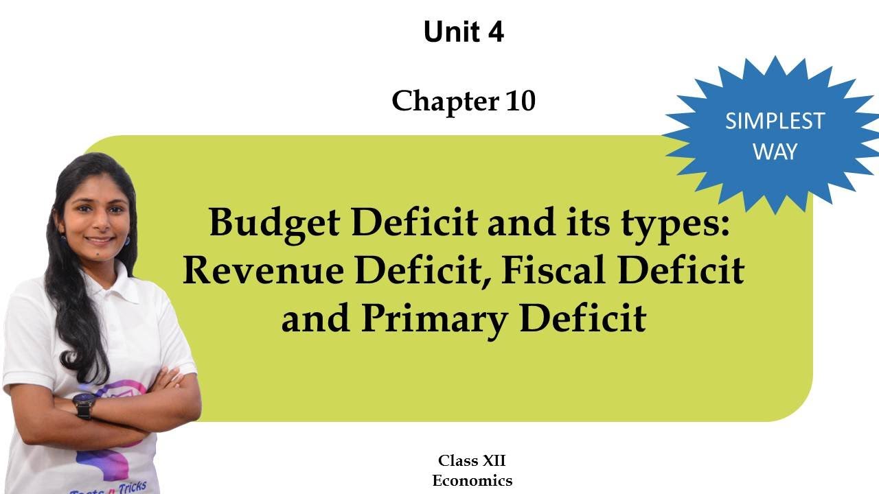 Budget Deficit And Its Types|Chapter 10| CBSE Class 12 MacroEconomics ...