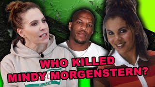 The murder of  Mindy Morgenstern