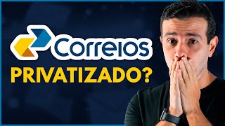 Leilão dos Correios: Entenda a Privatização