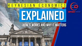 Keynesian Economics Explained How It Works and Why It Matters