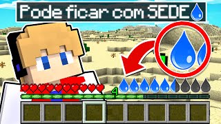 COMO TER A NOVA BARRINHA DE SEDE NO MINECRAFT ! (Nova Dificuldade)