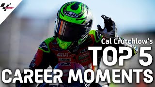 Cal Crutchlow's Top 5 Career Moments!